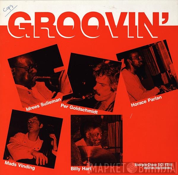 Idrees Sulieman, Per Goldschmidt, Horace Parlan, Mads Vinding, Billy Hart  - Groovin'