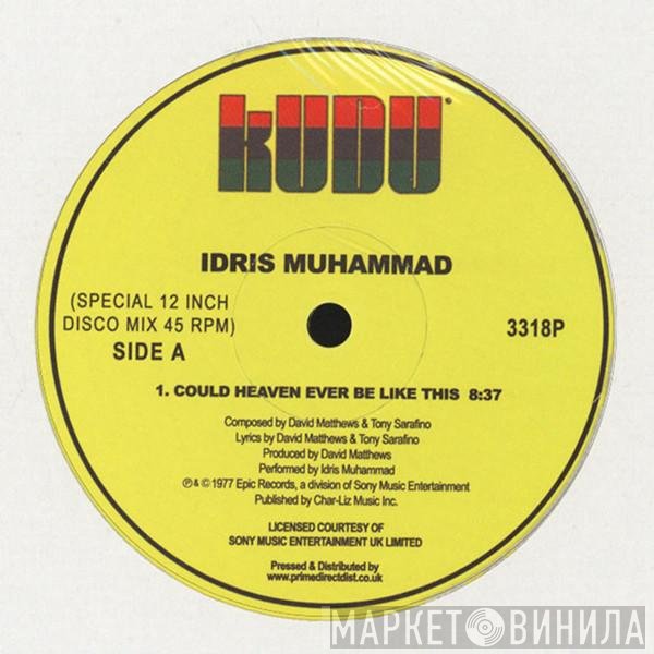 Idris Muhammad - Could Heaven Ever Be Like This