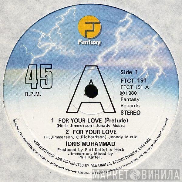 Idris Muhammad - For Your Love