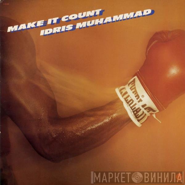 Idris Muhammad  - Make It Count