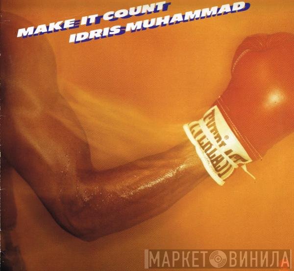 Idris Muhammad  - Make It Count