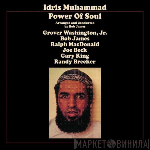 Idris Muhammad - Power Of Soul