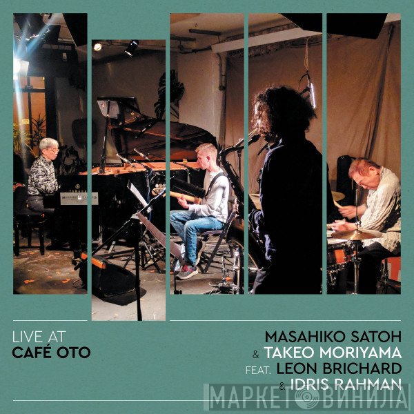 Idris Rahman, Masahiko Satoh, Takeo Moriyama, Leon Brichard - Live At Café Oto