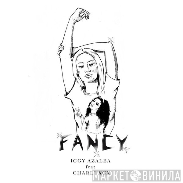 Iggy Azalea Feat Charli XCX  - Fancy