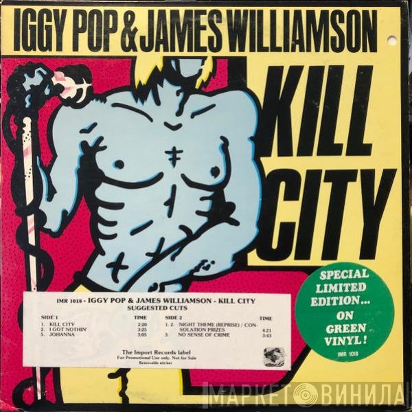 Iggy Pop & James Williamson  - Kill City