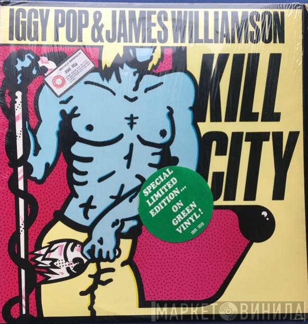 Iggy Pop & James Williamson  - Kill City
