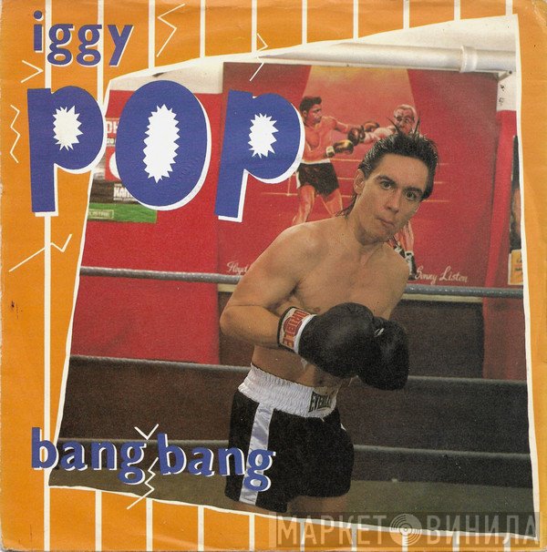 Iggy Pop - Bang-Bang