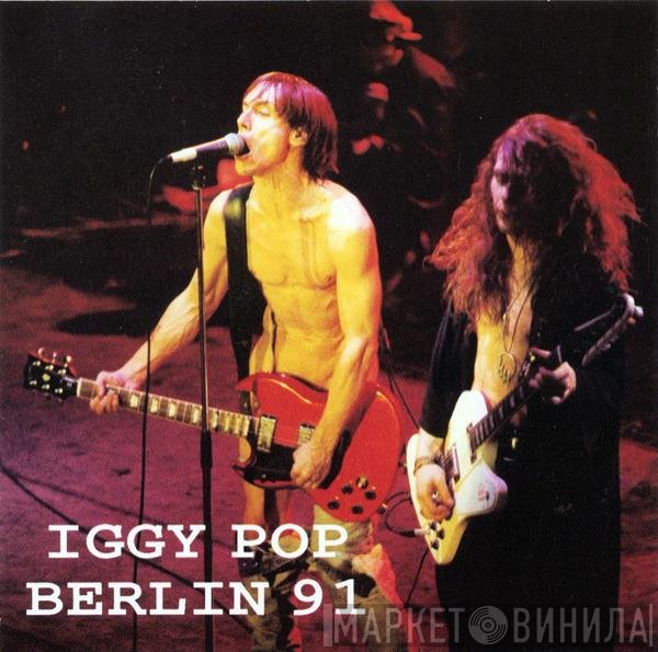 Iggy Pop  - Berlin 91