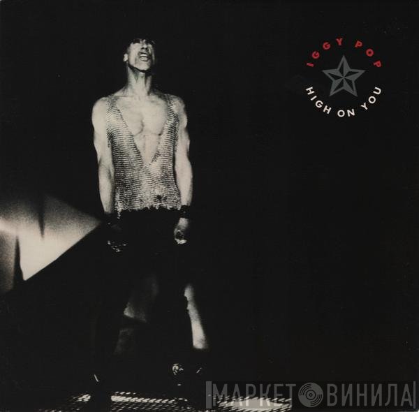 Iggy Pop  - High On You