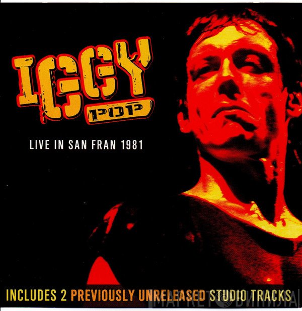 Iggy Pop  - Live In San Fran 1981