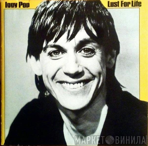 Iggy Pop  - Lust For Life