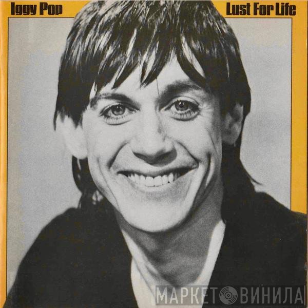 Iggy Pop - Lust For Life