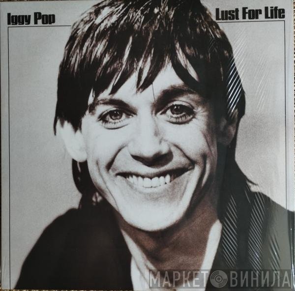 Iggy Pop - Lust For Life