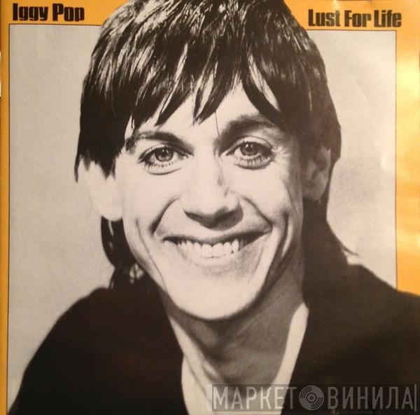 Iggy Pop  - Lust For Life