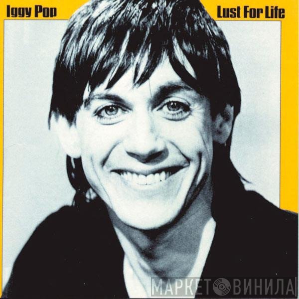 Iggy Pop  - Lust For Life