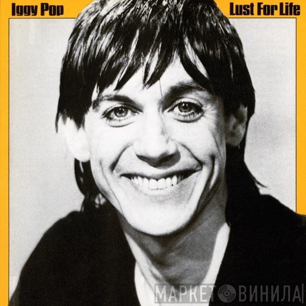 Iggy Pop  - Lust For Life