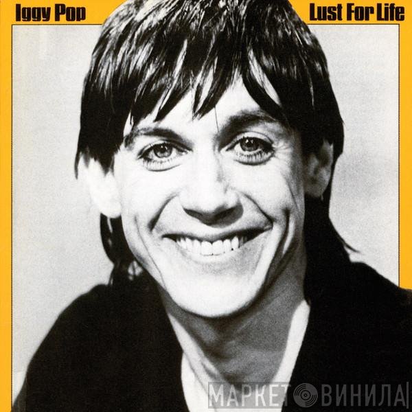 Iggy Pop  - Lust For Life
