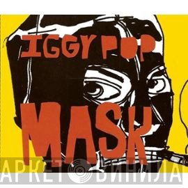Iggy Pop  - Mask