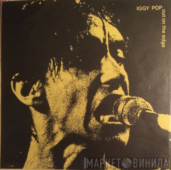 Iggy Pop  - Out On The Edge
