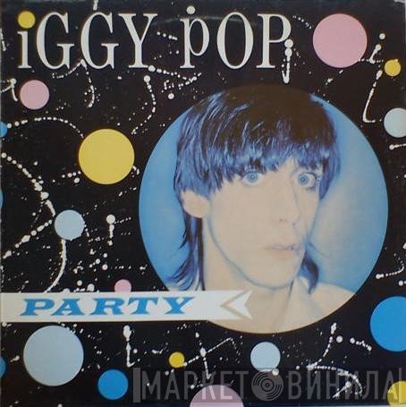 Iggy Pop  - Party