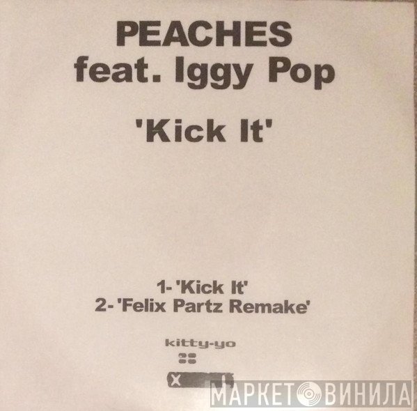 Iggy Pop, Peaches - Kick It