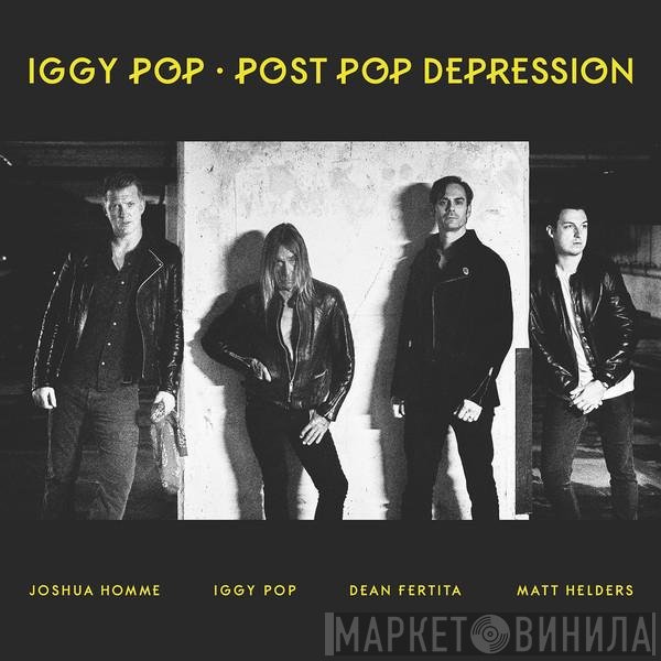 Iggy Pop  - Post Pop Depression