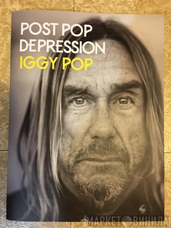 Iggy Pop  - Post Pop Depression