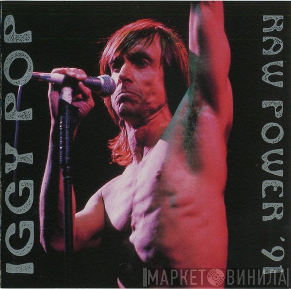 Iggy Pop  - Raw Power '91