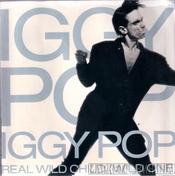 Iggy Pop  - Real Wild Child (Wild One)