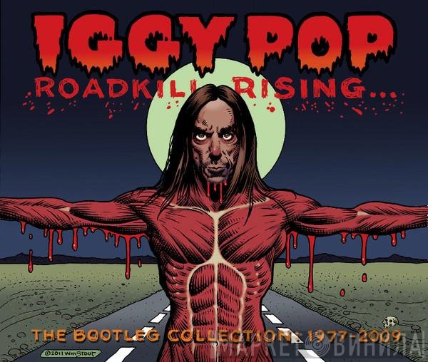 Iggy Pop  - Roadkill Rising… - The Bootleg Collection: 1977-2009
