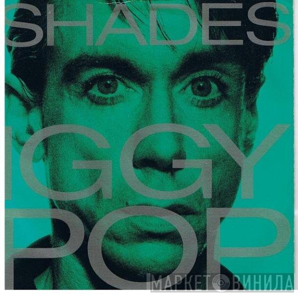 Iggy Pop  - Shades