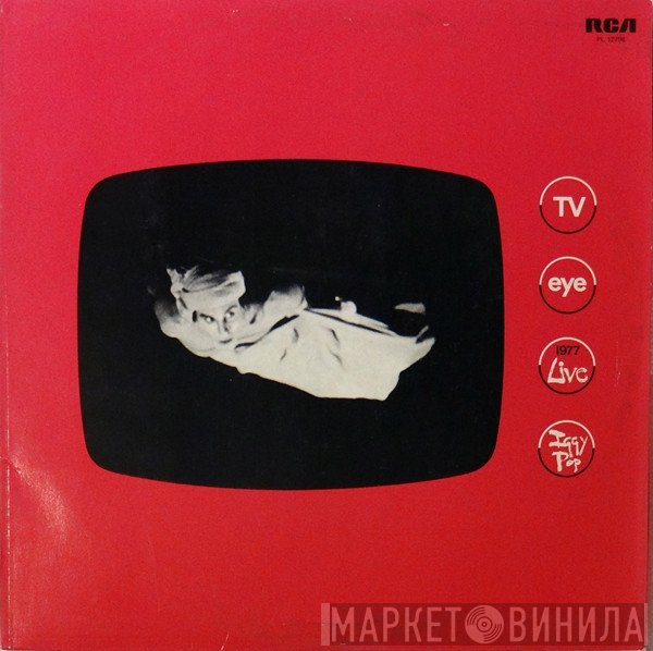 Iggy Pop - TV Eye 1977 Live