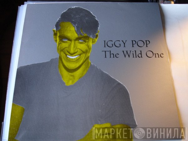 Iggy Pop  - The Wild One
