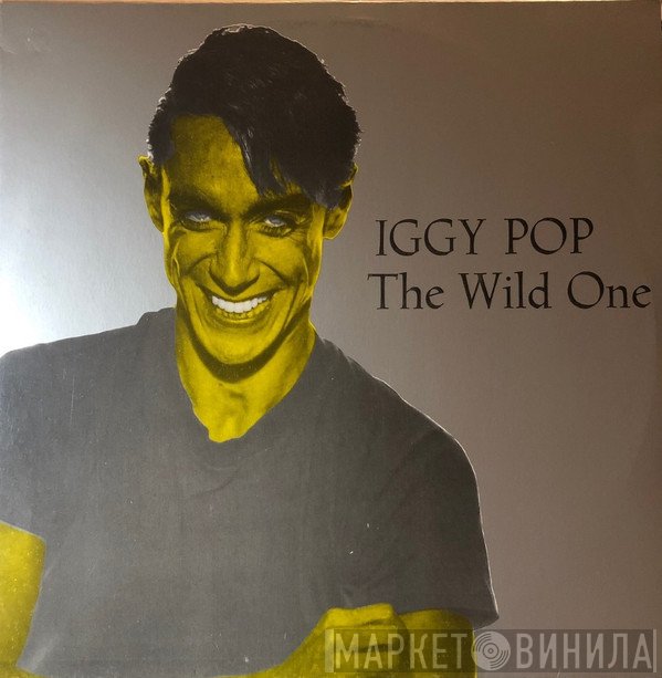 Iggy Pop  - The Wild One