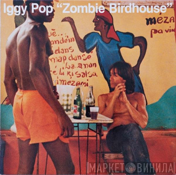 Iggy Pop - Zombie Birdhouse