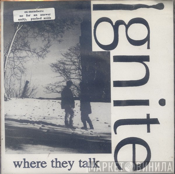 Ignite  - Where They Talk