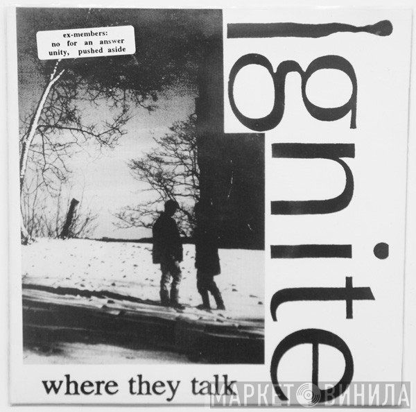 Ignite  - Where They Talk