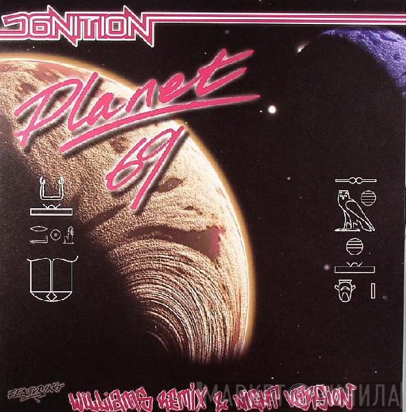 Ignition  - Planet 69