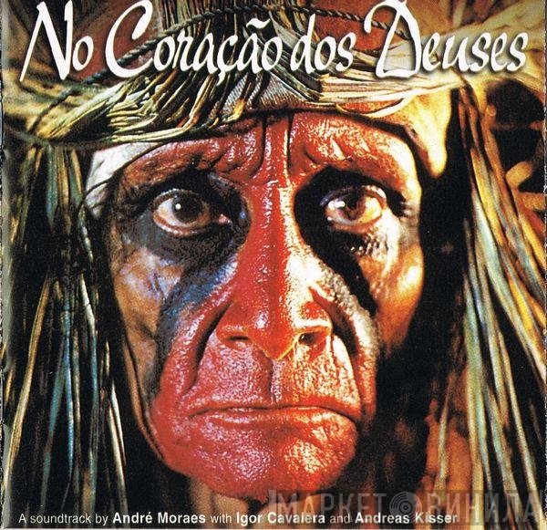 Igor Cavalera, Andreas Kisser, André Moraes - No Coração Dos Deuses