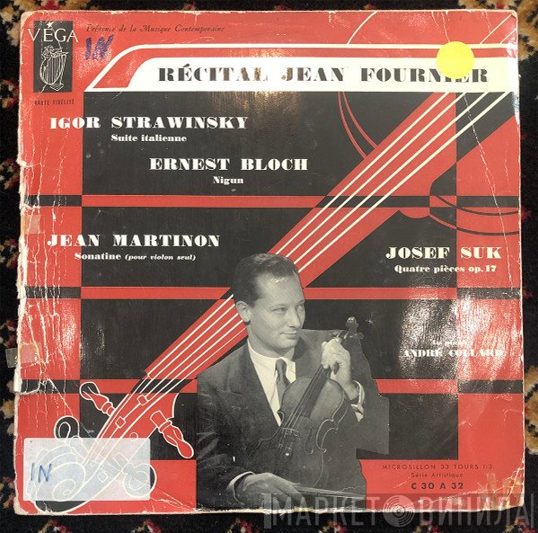 Igor Stravinsky / Ernest Bloch / Jean Martinon / Josef Suk  - Jean Fournier  - Récital Jean Fournier