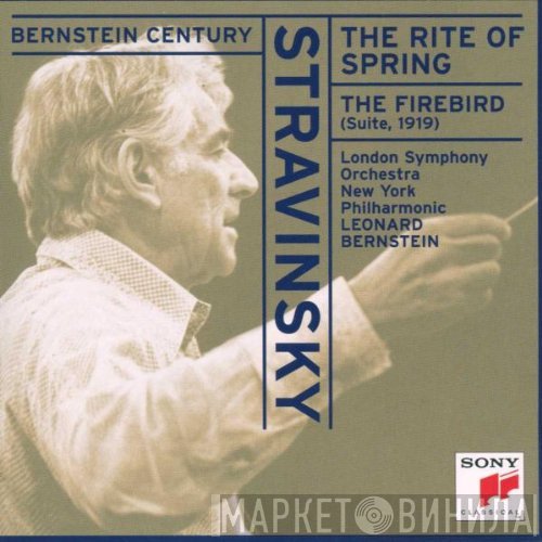 Igor Stravinsky - Leonard Bernstein, The London Symphony Orchestra, The New York Philharmonic Orchestra  - The Rite Of Spring / The Firebird