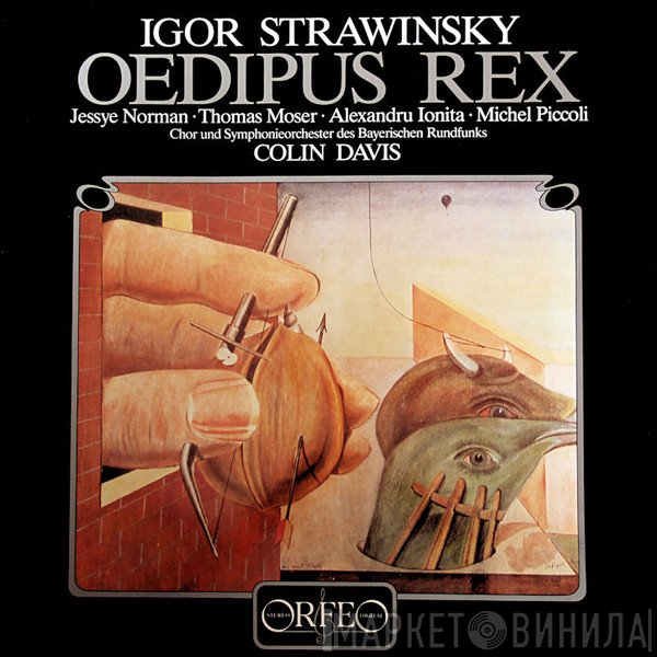 Igor Stravinsky / Jessye Norman, Thomas Moser, Alexandru Ioniță , Michel Piccoli, Chor Des Bayerischen Rundfunks, Sir Colin Davis, Symphonie-Orchester Des Bayerischen Rundfunks  - Oedipus Rex