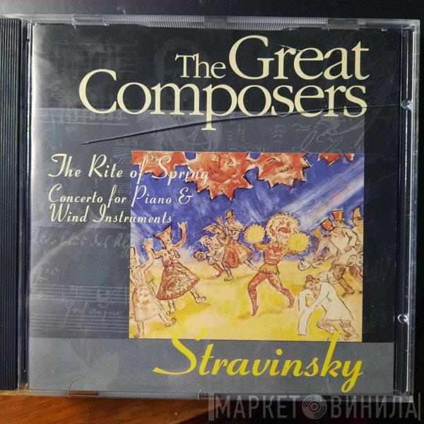 Igor Stravinsky  - The Rite Of Spring / Concerto For Piano & Wind Instruments