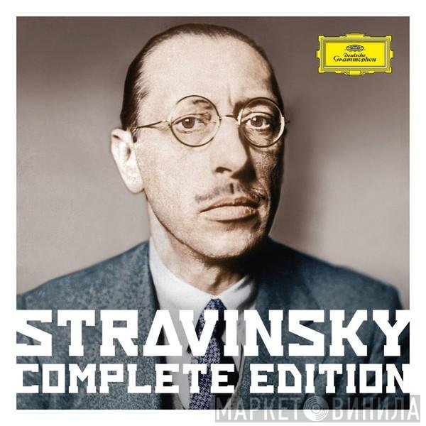 Igor Stravinsky  - Complete Edition