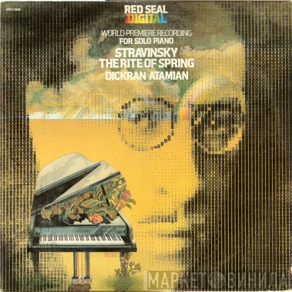 Igor Stravinsky - Dickran Atamian  - The Rite Of Spring