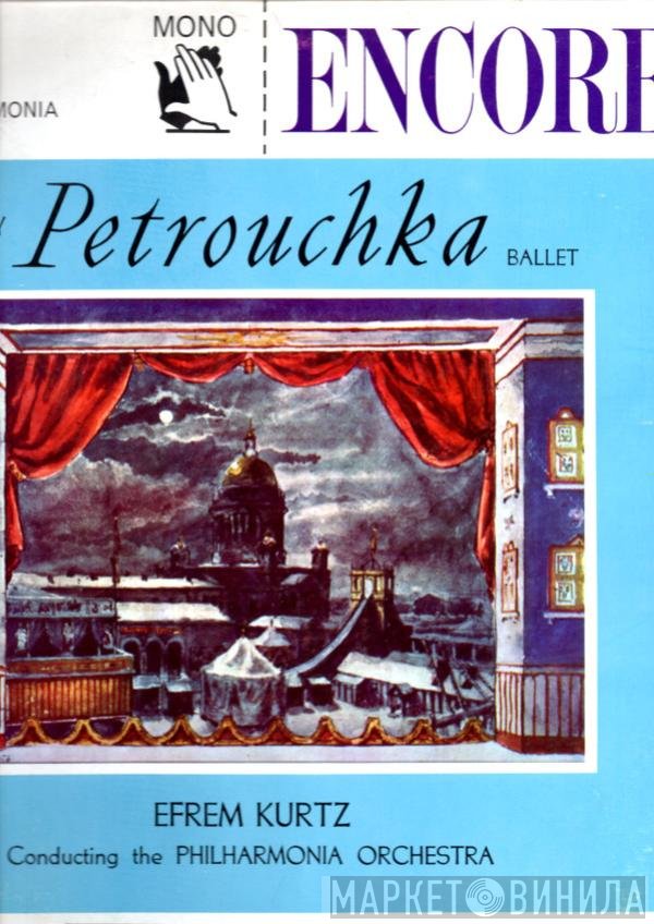 Igor Stravinsky, Philharmonia Orchestra, Efrem Kurtz - Petrouchka