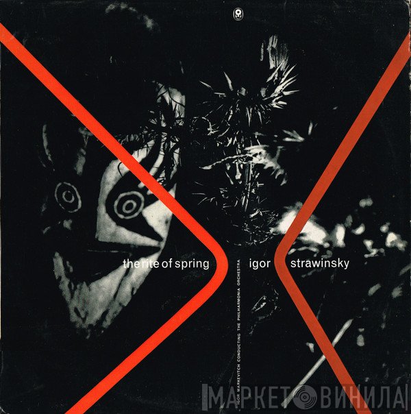 Igor Stravinsky, Philharmonia Orchestra, Igor Markevitch  - Rite Of Spring