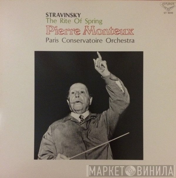 Igor Stravinsky, Pierre Monteux, Orchestre De La Société Des Concerts Du Conservatoire  - The Rite Of Spring