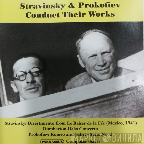 Igor Stravinsky, Sergei Prokofiev - Conduct Their Works