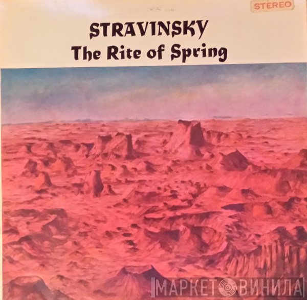 Igor Stravinsky, Sir Eugene Goossens Conducting The London Symphony Orchestra  - The Rite Of Spring